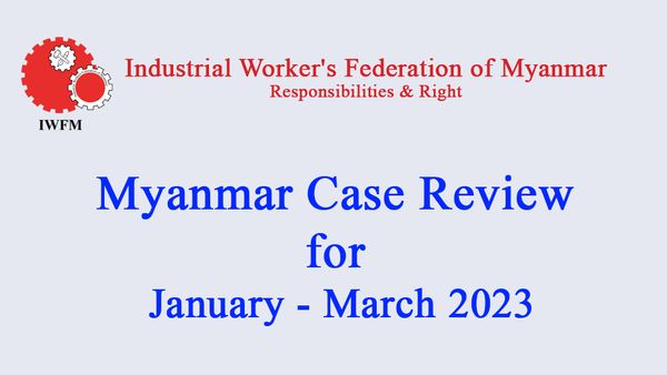 Myanmar Case Review for January - March, 2023